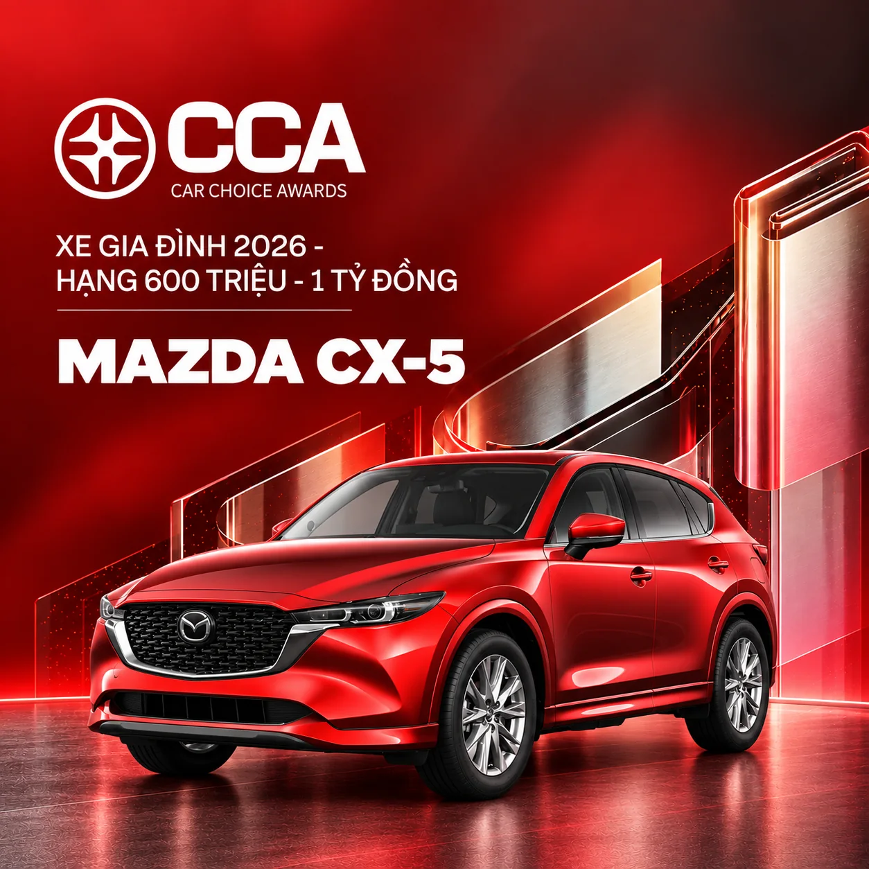 Poster Car Choice Awards 2026 &ndash; Xe gia đ&igrave;nh 2026 &ndash; hạng 600 triệu &ndash; 1 tỷ đồng: Mazda CX-5