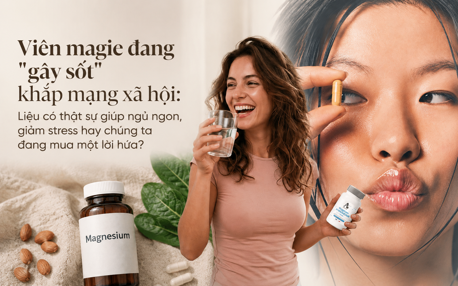 Viên magie đang gây sốt khắp mạng xã hội: Liệu có thật sự giúp ngủ ngon, giảm stress hay chúng ta đang mua một lời hứa?